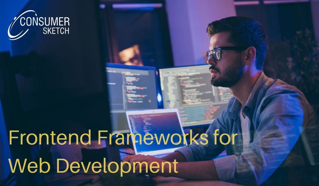 7 Top Frontend Frameworks for Web Development